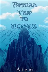 Book cover of Return Trip to Moses by Unknown