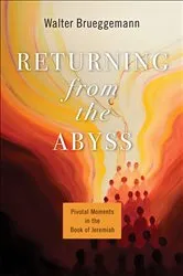 Book cover of Returning from the Abyss by Walter Brueggemann