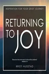 Book cover of Returning to Joy by Kristi Hugstad