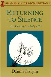 Book cover of Returning to Silence by Dainin Katagiri