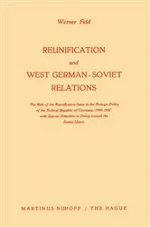 Book cover of Reunification and West German-Soviet Relations by Werner Feld