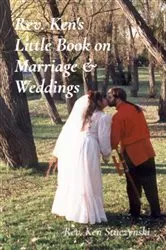 Book cover of Rev. Ken's Little Book on Marriage & Weddings by Unknown