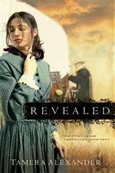 Book cover of Revealed (Fountain Creek Chronicles Book #2) by Tamera Alexander