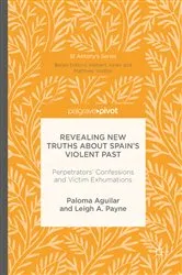 Book cover of Revealing New Truths about Spain's Violent Past by Paloma Aguilar