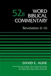 Book cover of Revelation 6-16, Volume 52B by Dr. David Aune