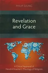 Book cover of Revelation and Grace by Philip Djung