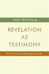Book cover of Revelation as Testimony by Mats Wahlberg