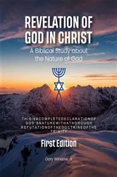 Book cover of Revelation of God in Christ by Gary W Winslow Jr
