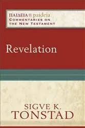 Book cover of Revelation (Paideia: Commentaries on the New Testament) by Sigve K. Tonstad
