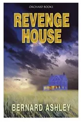 Book cover of Revenge House by Bernard Ashley