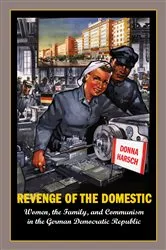 Book cover of Revenge of the Domestic by Donna Harsch