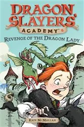 Book cover of Revenge of the Dragon Lady #2 by Kate McMullan