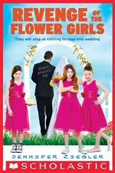 Book cover of Revenge of the Flower Girls (The Brewster Triplets) by Jennifer Ziegler