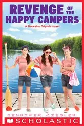 Book cover of Revenge of the Happy Campers (The Brewster Triplets) by Jennifer Ziegler