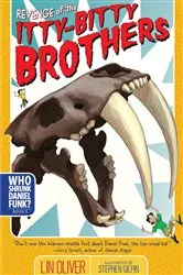 Book cover of Revenge of the Itty-Bitty Brothers by Lin Oliver