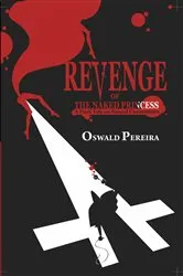 Book cover of Revenge of the Naked Princess by Oswald Pereira