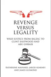 Book cover of Revenge versus Legality by Katherine Maynard