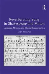 Book cover of Reverberating Song in Shakespeare and Milton by Erin Minear