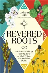 Book cover of Revered Roots by LoriAnn Bird