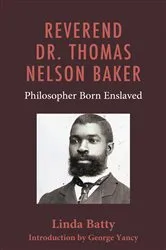 Book cover of Reverend Dr. Thomas Nelson Baker by Linda Batty