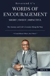 Book cover of Reverend G's Words of Encouragement by Rev G