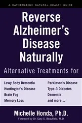 Book cover of Reverse Alzheimer's Disease Naturally by Michelle Honda