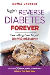 Book cover of Reverse Diabetes Forever by Editors at Reader's Digest