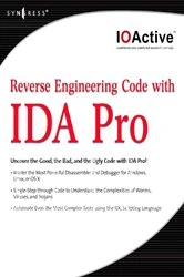 Book cover of Reverse Engineering Code with IDA Pro by IOActive