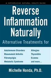 Book cover of Reverse Inflammation Naturally by Michelle Honda