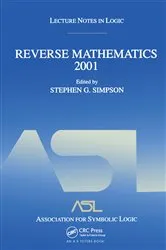 Book cover of Reverse Mathematics 2001 by Stephen G. Ross