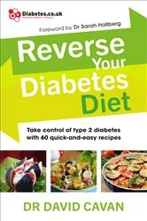 Book cover of Reverse Your Diabetes Diet by David Cavan