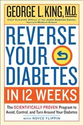 Book cover of Reverse Your Diabetes in 12 Weeks by George King