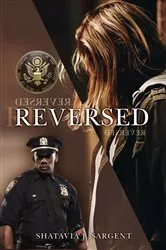 Book cover of Reversed by Shatavia Sargent