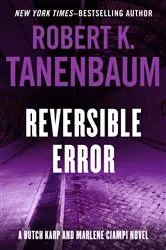 Book cover of Reversible Error by Robert K. Tanenbaum