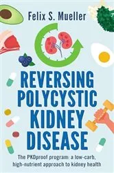 Book cover of Reversing Polycystic Kidney Disease by Unknown