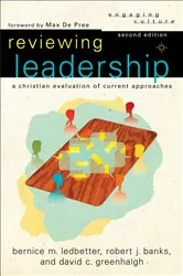 Book cover of Reviewing Leadership (Engaging Culture) (2nd ed.) by Robert J. Banks