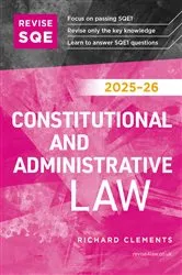 Book cover of Revise SQE Constitutional and Administrative Law 2025/26 by Richard Clements