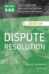 Book cover of Revise SQE Dispute Resolution 2025/26 by David Sixsmith