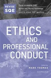 Book cover of Revise SQE Ethics and Professional Conduct (2nd ed.) by Mark Thomas