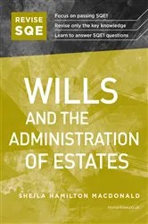 Book cover of Revise SQE Wills and the Administration of Estates by Sheila Hamilton Macdonald