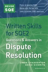 Book cover of Revise SQE Written Skills for SQE2: Questions & Answers in Dispute Resolution by Unknown