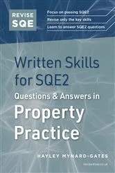 Book cover of Revise SQE Written Skills for SQE2: Questions & Answers in Property Practice by Hayley Mynard-Gates