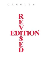Book cover of REVISED EDITION by CAROLYN