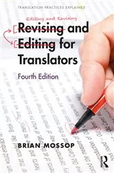 Book cover of Revising and Editing for Translators (4th ed.) by Brian Mossop