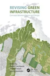 Book cover of Revising Green Infrastructure by Daniel Czechowski