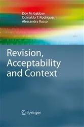 Book cover of Revision, Acceptability and Context by Dov M. Gabbay