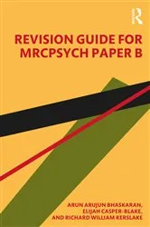 Book cover of Revision Guide for MRCPsych Paper B by Arun Bhaskaran