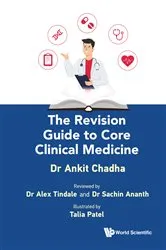 Book cover of Revision Guide To Core Clinical Medicine, The by Ankit Chadha