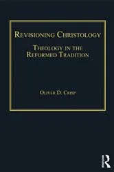 Book cover of Revisioning Christology by Oliver D. Crisp