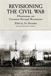 Book cover of Revisioning the Civil War by Jim Bresnahan